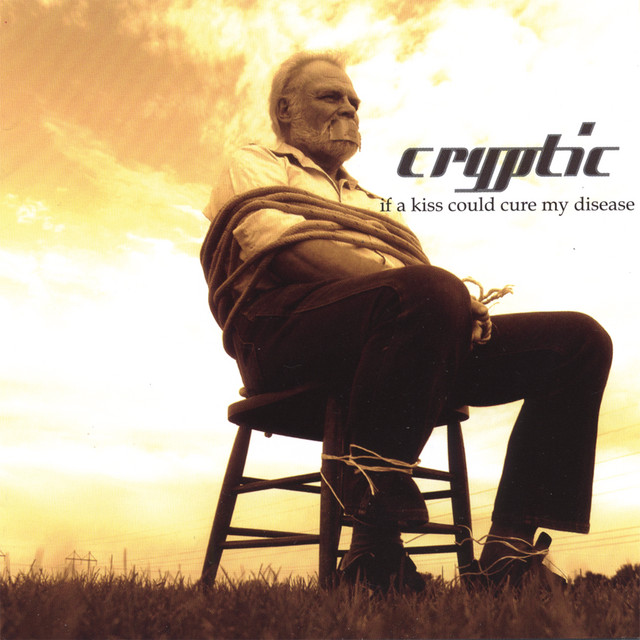 If A Kiss Could Cure My Disease - Album by Cryptic | Spotify
