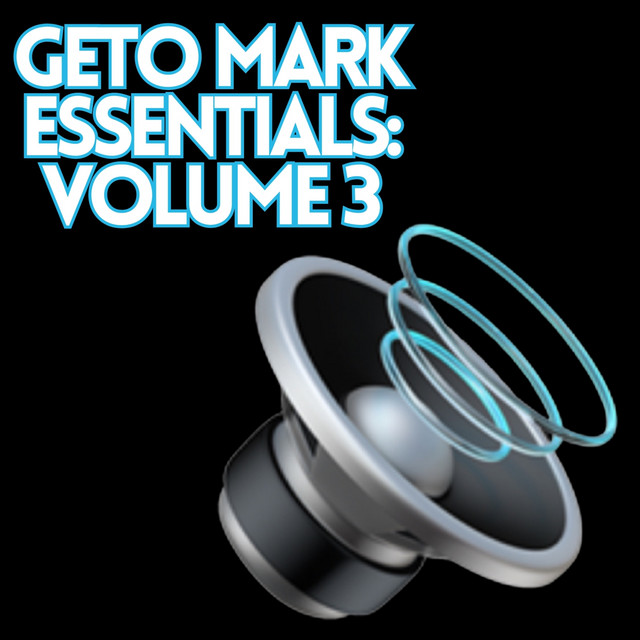 Geto Mark Essentials, Vol. 3 cover art