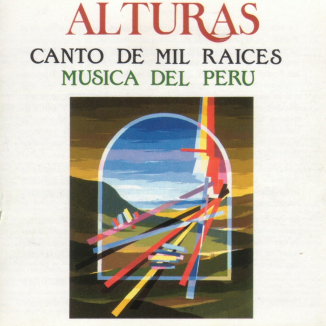Canto de Mil Raíces. Música Del Perú cover art