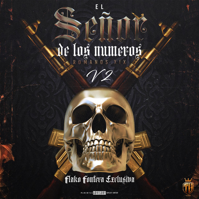 EL SEÑOR DE LOS NUMEROS ROMANOS V2 (SC-19) - música y letra de El Flako ...