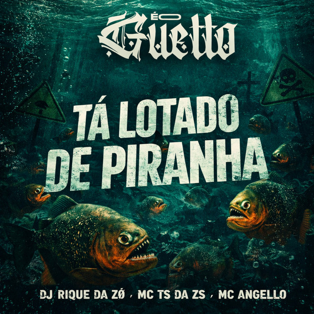 Tá Lotado de Piranha