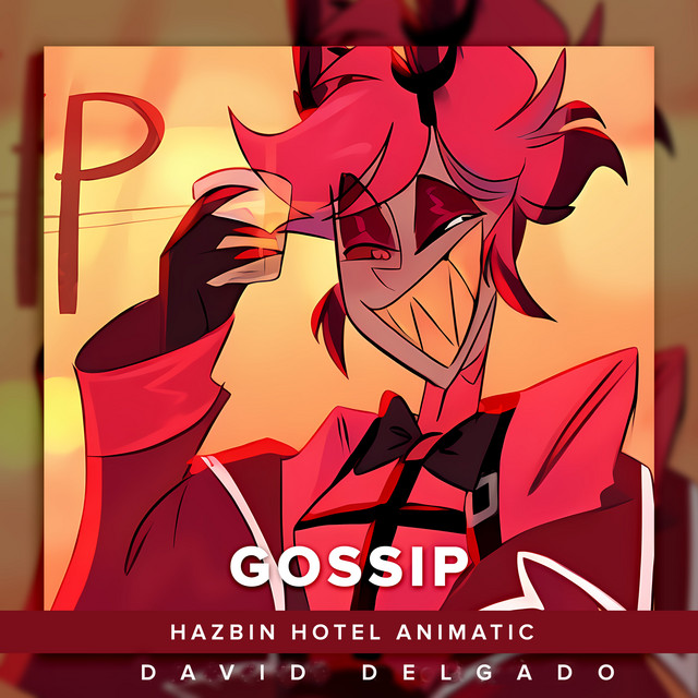 Gossip (From "Hazbin Hotel Animatic") - Spanish Cover