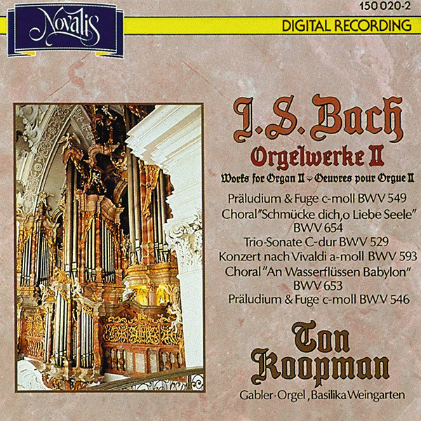 Bach: Orgelwerke II (Organ Works II) - Album by Ton Koopman | Spotify