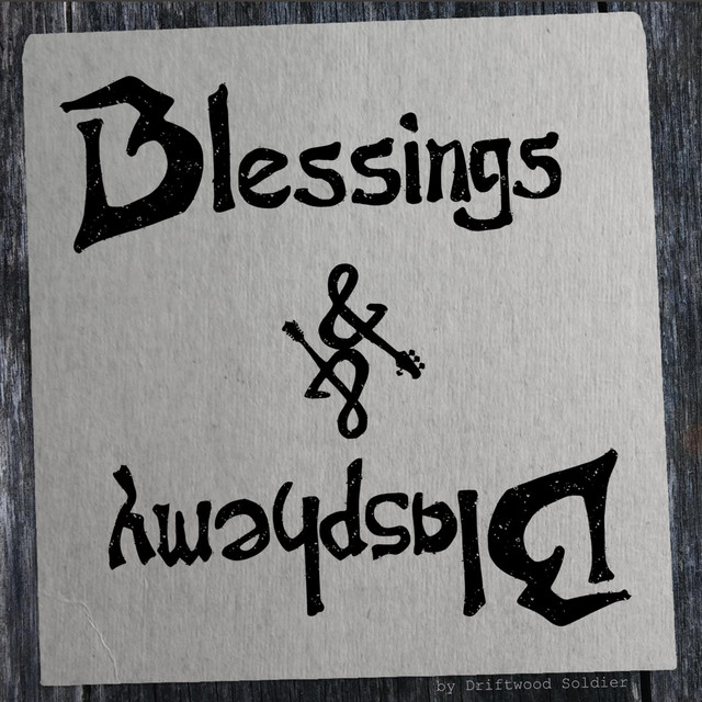 Blessings & Blasphemy cover art