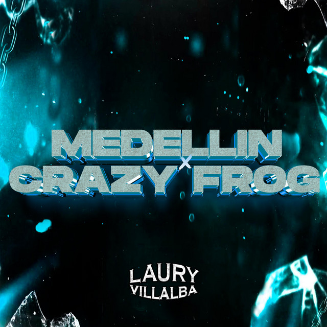 Medellin X Crazy Frog