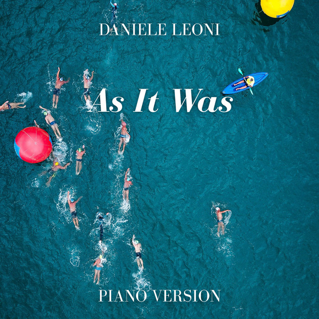As It Was (Piano Version) - Single by Daniele Leoni | Spotify