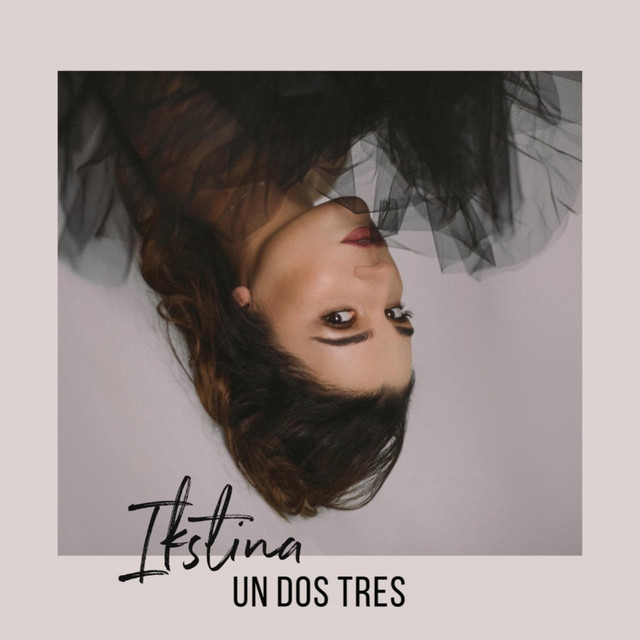 Обкладинка: Un Dos Tres — IKSTINA