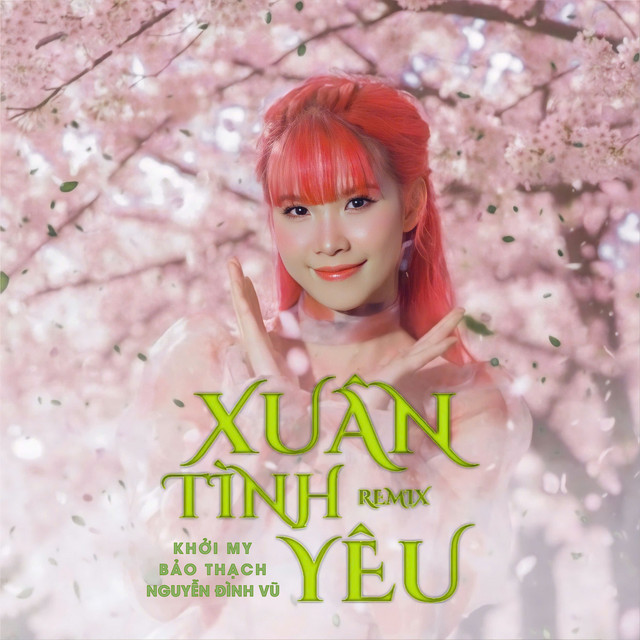 Xuân Tình Yêu - Remix