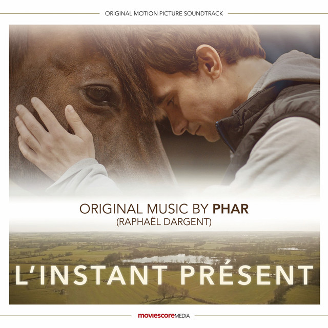 L'instant présent (Original Motion Picture Soundtrack) cover art
