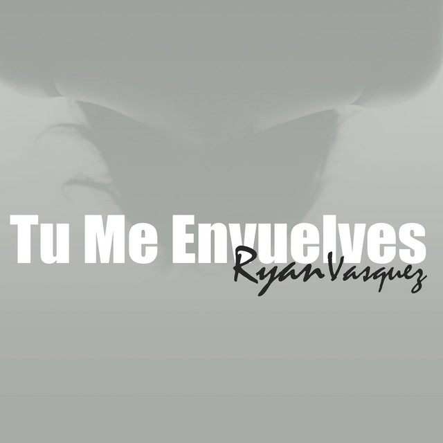 Tu Me Envuelves