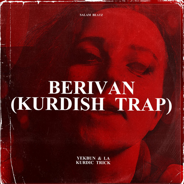 Berîvan (Kurdish Trap Remix) cover