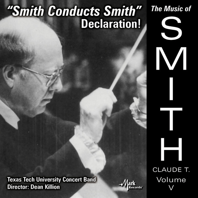 クロード・T・スミス　テキサスの精神 Claude T. Smith | Spotify