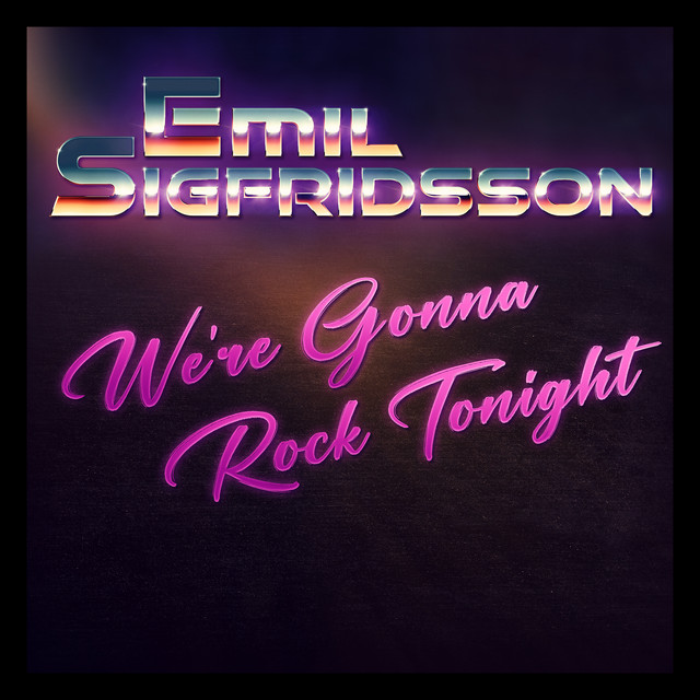 We´re Gonna Rock Tonight - Single by Emil Sigfridsson | Spotify