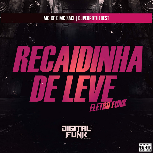 Recaidinha de Leve Eletro Funk