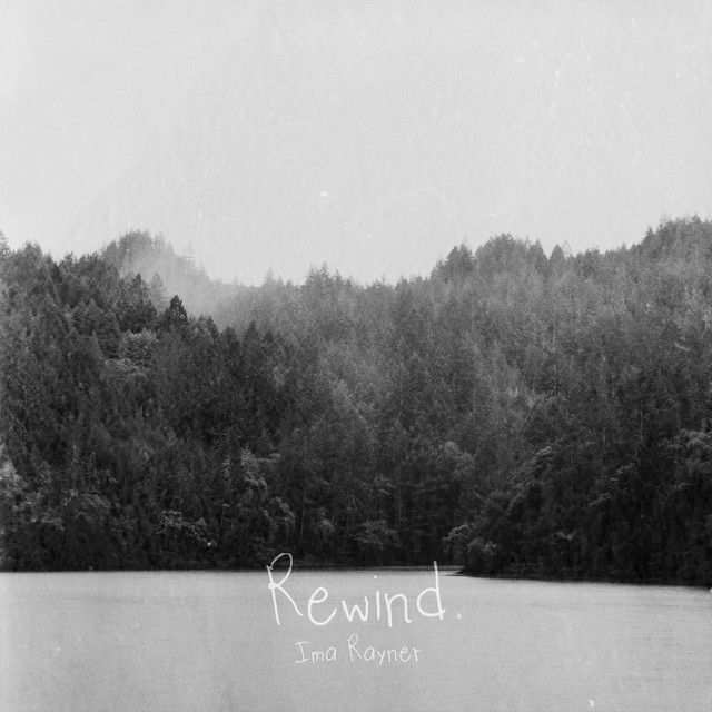 Rewind by Ima Rayner