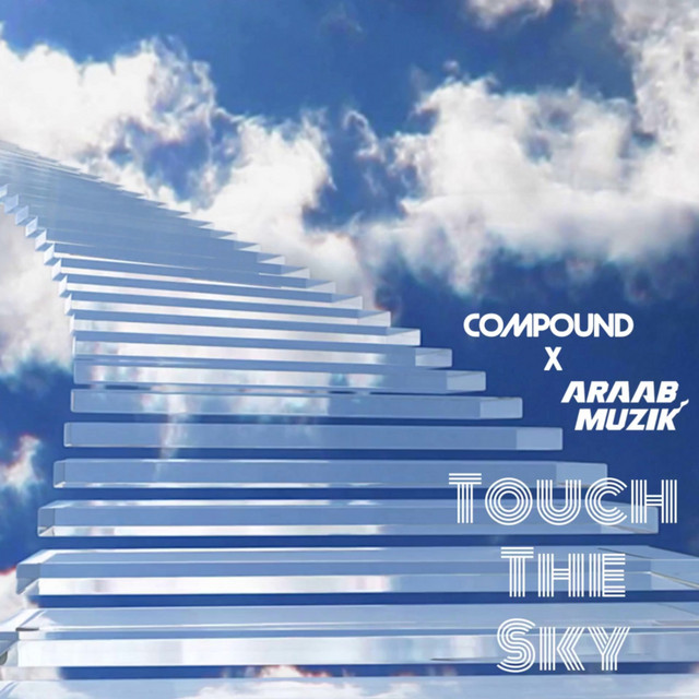 Touch the Sky (with araabMuzik)