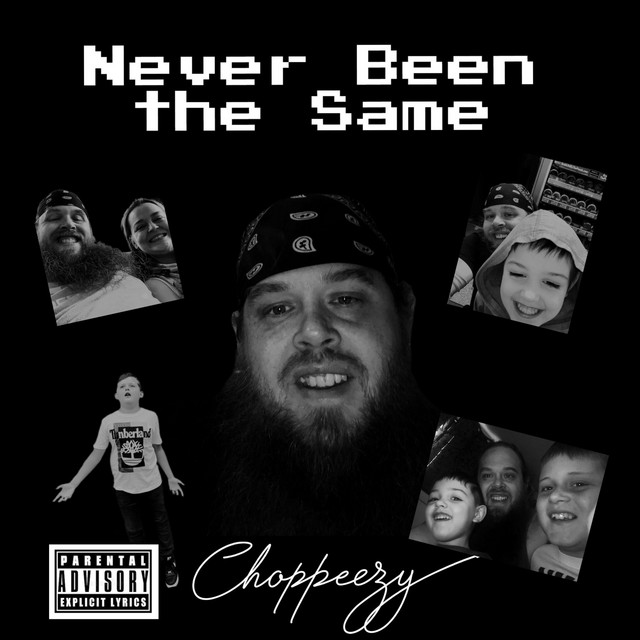 Never Been The Same - Single by Choppeezy | Spotify