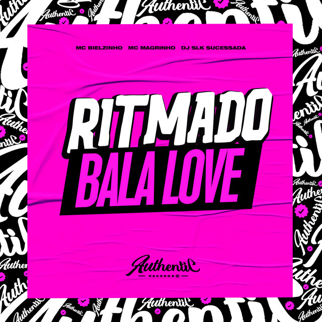Ritmado Bala Love