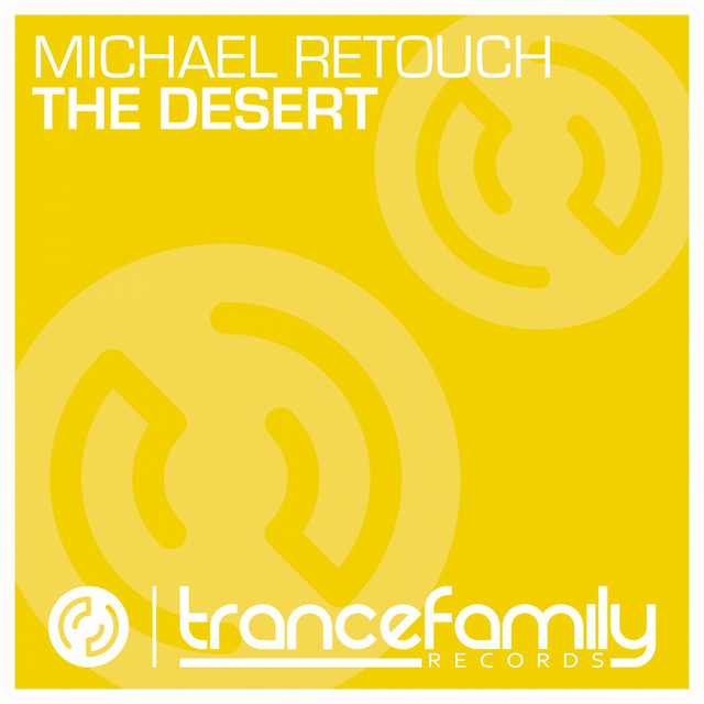Обкладинка: The Desert - Original Mix — Michael Retouch
