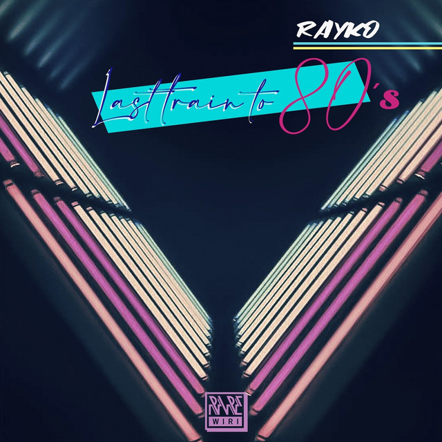 Last Train to 80'S album art