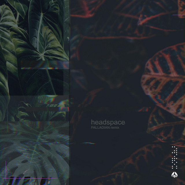 Headspace - PALLADIAN Remix
