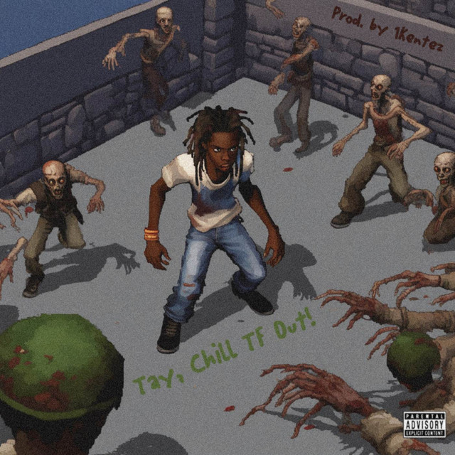Tay, Chill TF Out! cover art