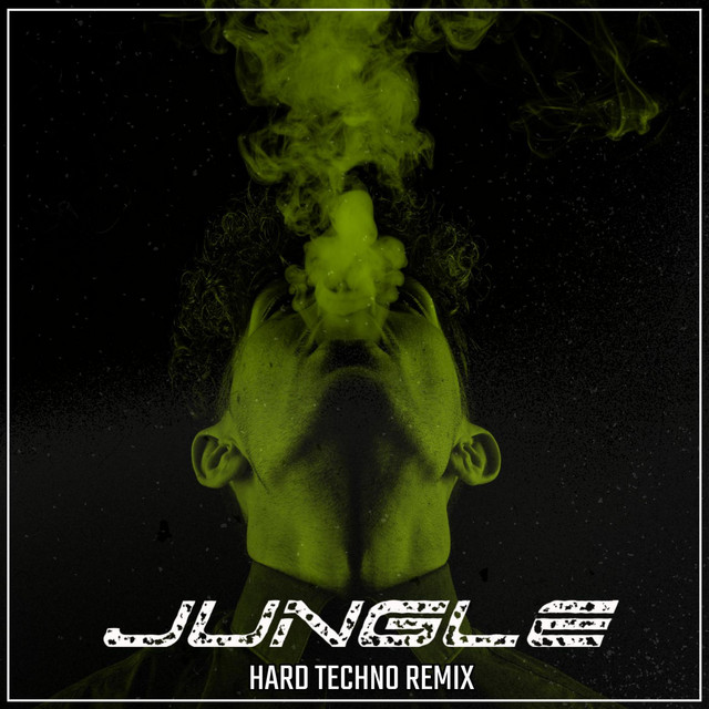 Jungle - HARD TECHNO REMIX