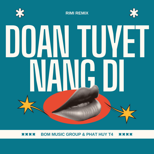 Đoạn Tuyệt Nàng Đi (Remix)