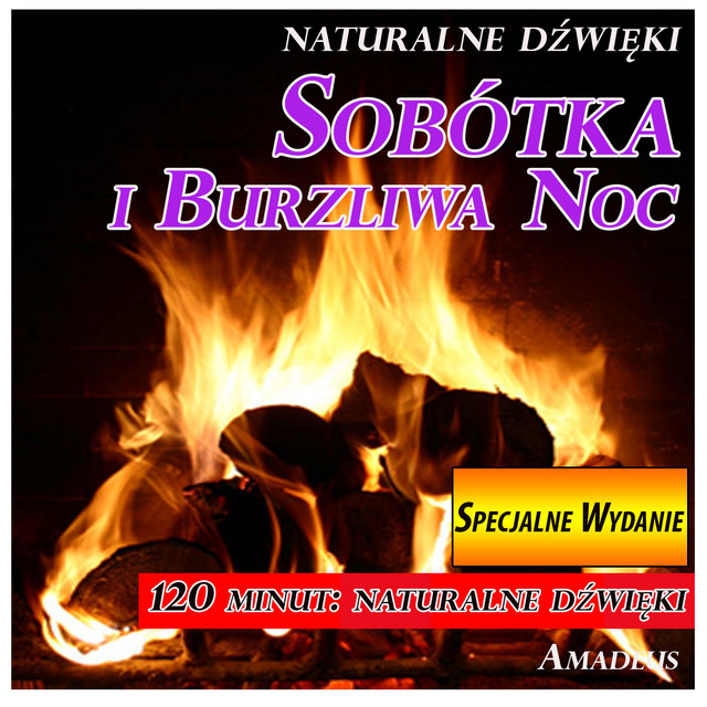 Sobótka i Burzliwa Noc: naturalne dźwięki - Specjalne Wydanie cover art