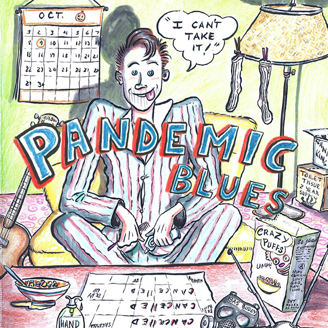 Pandemic Blues: I Can't Take It! album image