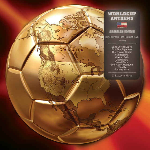 Worldcup Anthems - the Football Hits Playlist 2026 cover