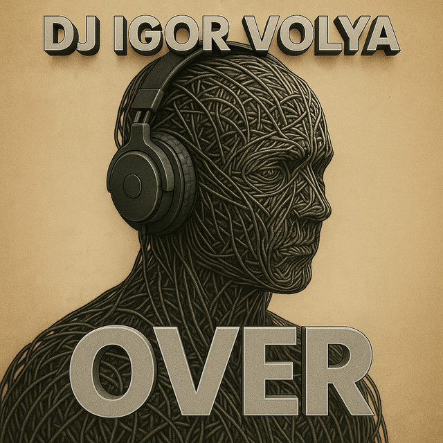 Обкладинка: Over — Dj Igor Volya