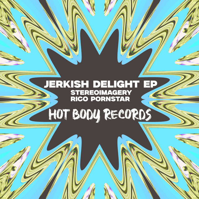 Jerkish Delight EP