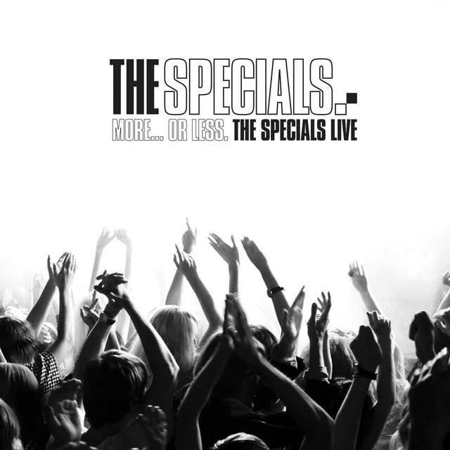 MoreOr Less. The Specials Live - Album by The Specials | Spotify
