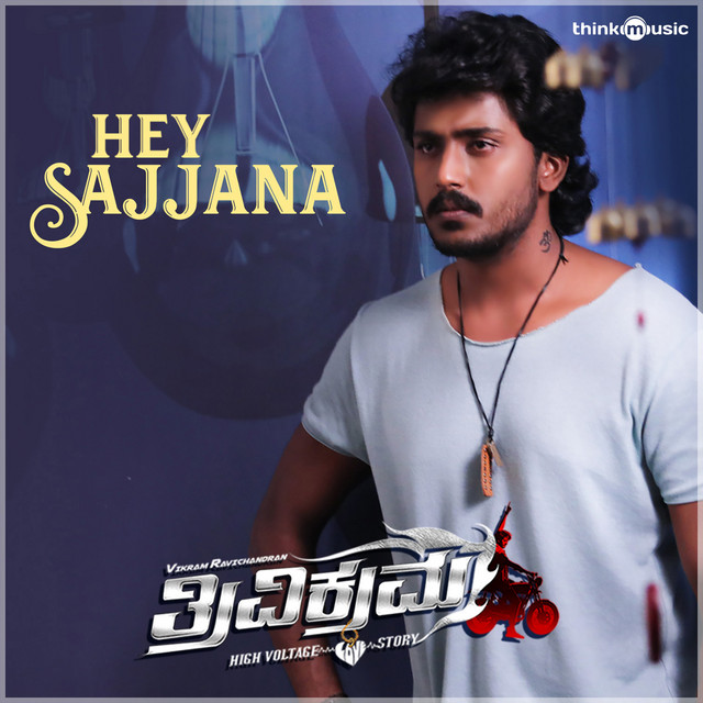 Hey Sajjana - From "Trivikrama"
