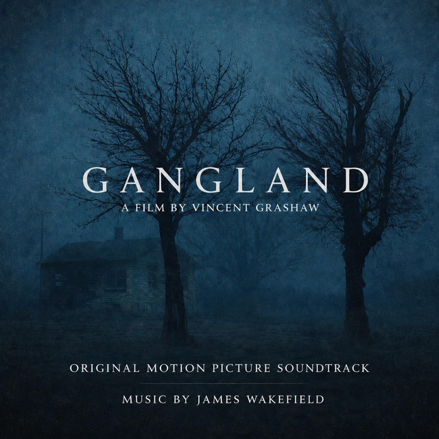 Gangland (Original Motion Picture Soundtrack)
