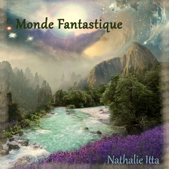 Monde Fantastique Album By Nathalie Itta Spotify