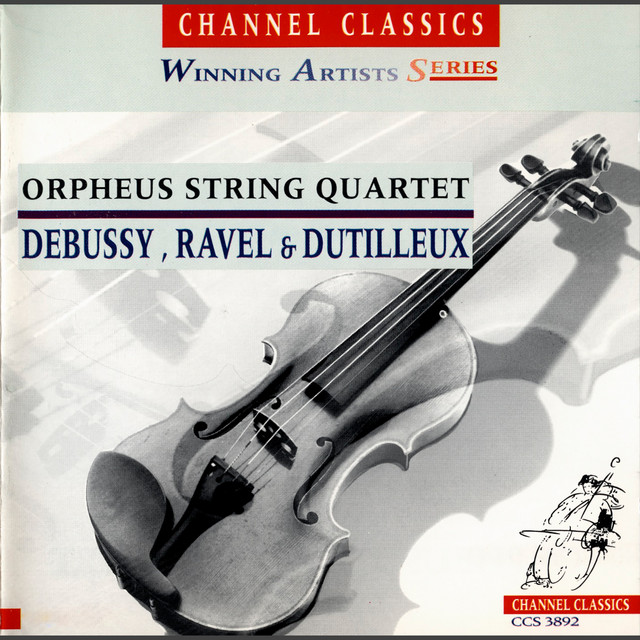 Debussy, Ravel & Dutilleux - Album by Orpheus String Quartet | Spotify