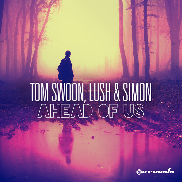 Ahead Of Us - Radio Edit
