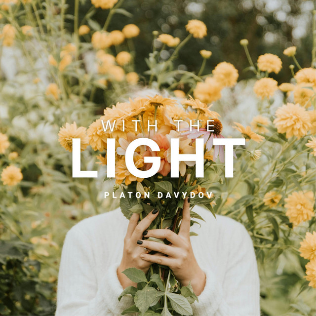 Обкладинка: With the light — Platon Davydov