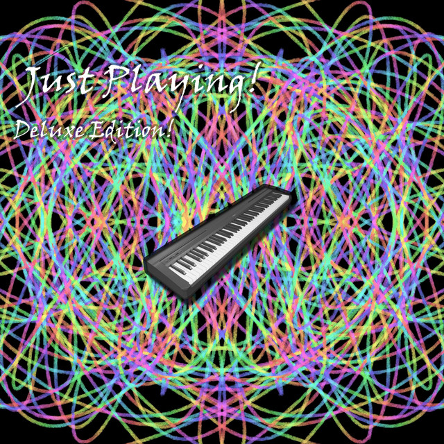 Just Playing! (Deluxe Edition!) cover art
