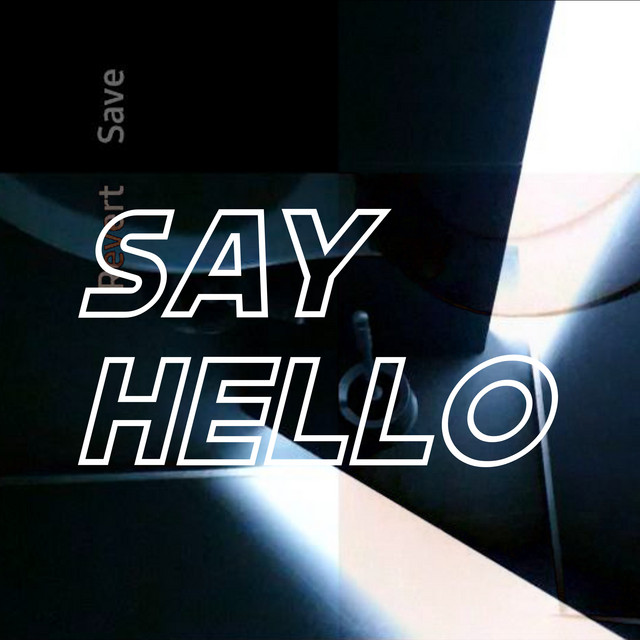 Обкладинка: Say Hello — Sergio Gusto