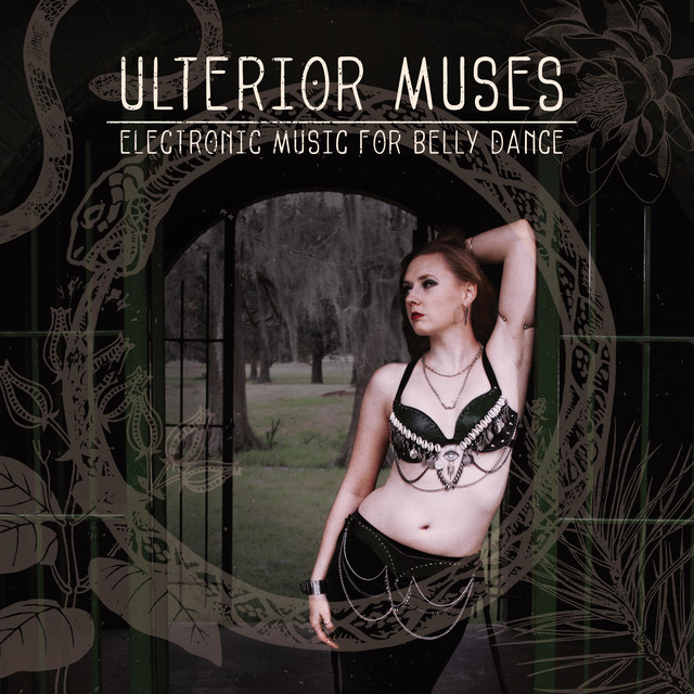 Ulterior Muses: Electronic Music for Belly Dance cover
