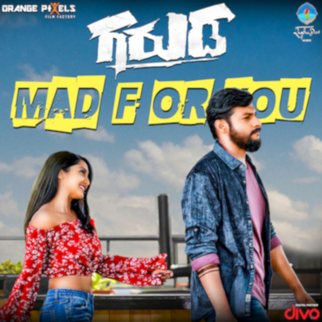 Mad For You (From "Garuda")