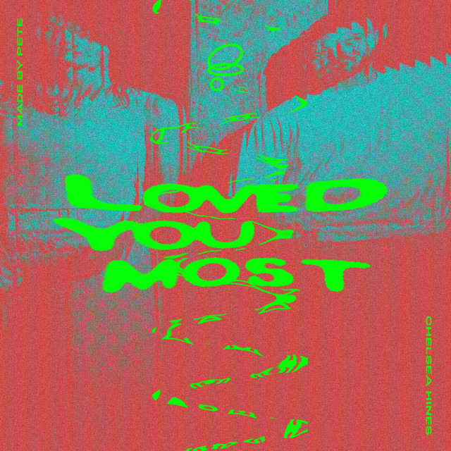 Loved You Most artwork