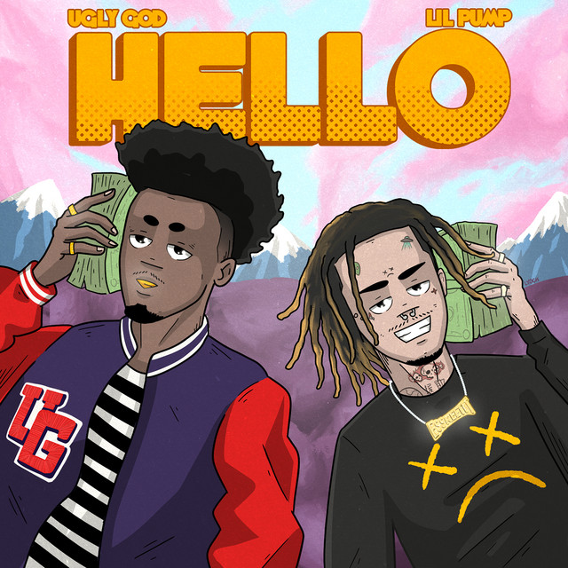 Hello (feat. Lil Pump) by Ugly God