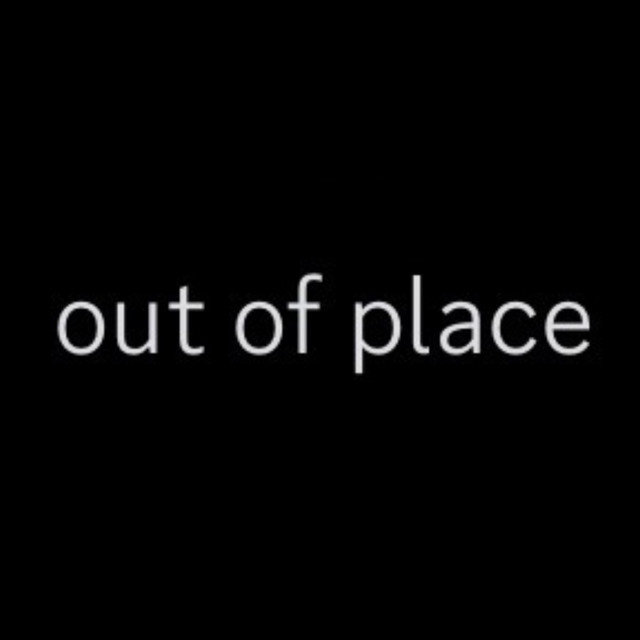out of place