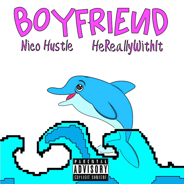 Boyfriend - Single by HEREALLYWITHIT | Spotify