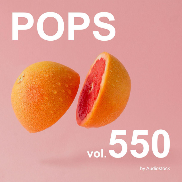 POPS, Vol. 550 -Instrumental BGM- by Audiostock cover