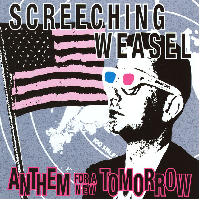 洋楽 SCREECHING WEASEL / ANTHEM FOR A NEW Anthem For a New Tomorrow - Album by Screeching Weasel | Spotify